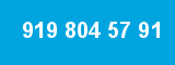 919 804 57 91 919 804 57 91